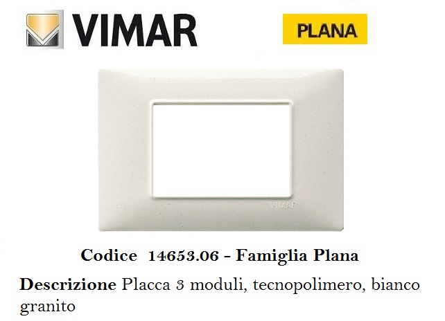 PLACCA 3P BIANCO GRANITO VIMAR PLANA 14653.06