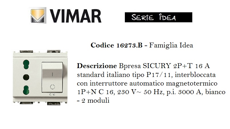 Acquista materiale elettrico e accessori online PRESA CON INTERRUTTORE  MAGNETOTERMICO VIMAR IDEA BIANCO 16273.B.