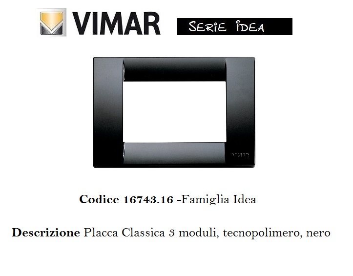 Placca Vimar Idea Nera 3 Moduli Tecnopolimero