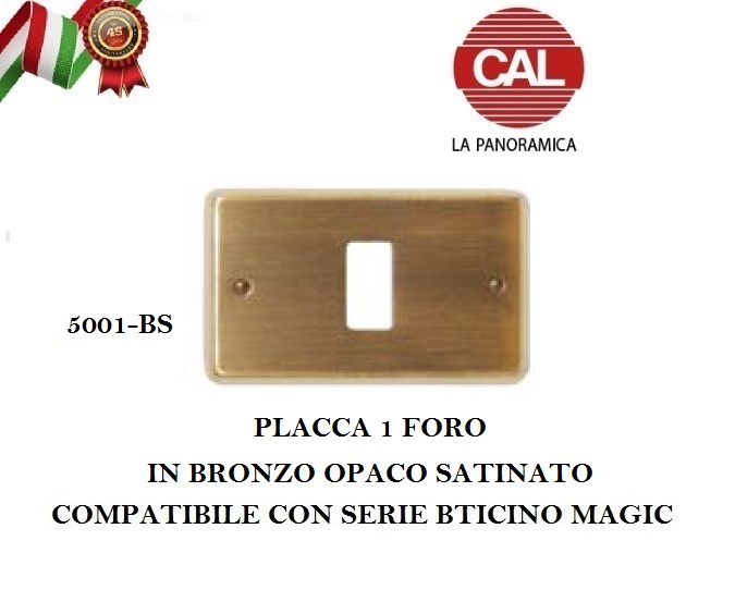 PLACCA 1P BRONZO SATINATO OTTONE COMPATIBILE MAGIC 5001-BS